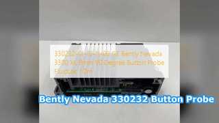 Bently Nevada 330232 01 10 11 00 Tinjauan Probe Tombol 8mm